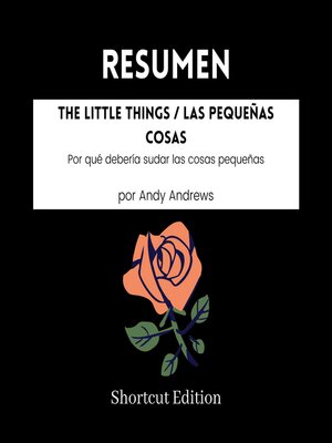 cover image of RESUMEN--The Little Things / Las pequeñas cosas